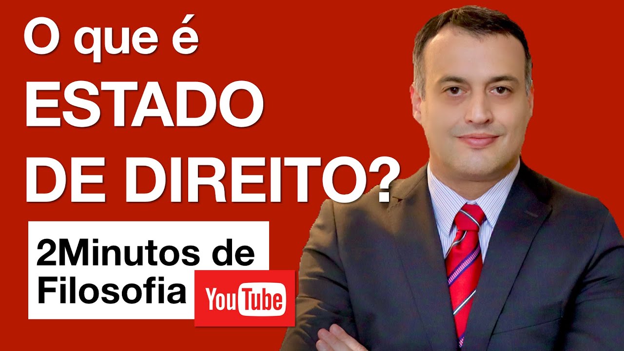 O que é ESTADO DE DIREITO? | 2 Minutos de filosofia nas SEGUNDAS-feiras