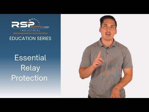 Relay Series Ep 9 - Essential Relay Protection