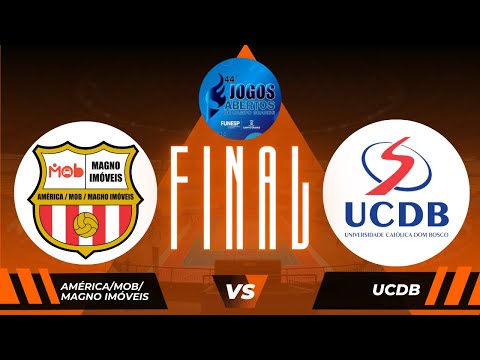 44º JOGOS ABERTOS DE CG - FINAL - AMÉRICA/MOB/MAGNO IMÓVEIS X UCDB