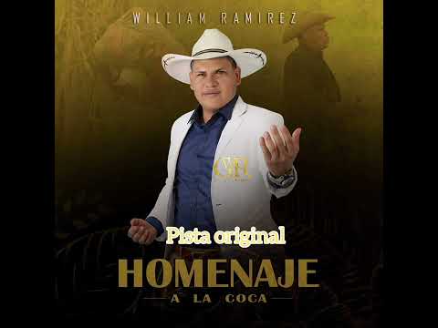 William Ramirez Música Homenaje a la coca pista original