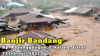 Download lagu banjir bandang di kampung papanggungan cikajang garut mp3
