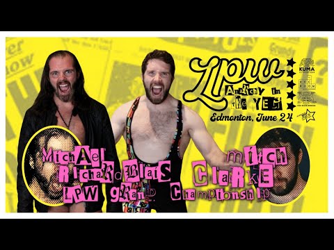 Michael Richard Blais vs. Mitch Clarke | LPW 5: Anarchy in the YEG [FULL MATCH]