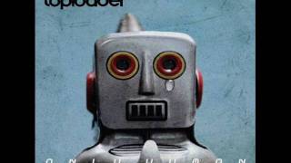 Toploader - A Balance To All Things