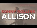 Sonny Rollins - Allison (Official Audio)