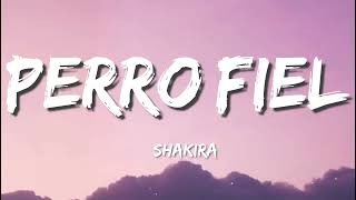 Shakira, Nicky Jam - Perro Fiel  [LYRICS/LETRA]