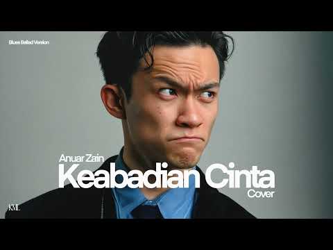 Anuar Zain • Keabadian Cinta (Cover) • Blues Ballad Version