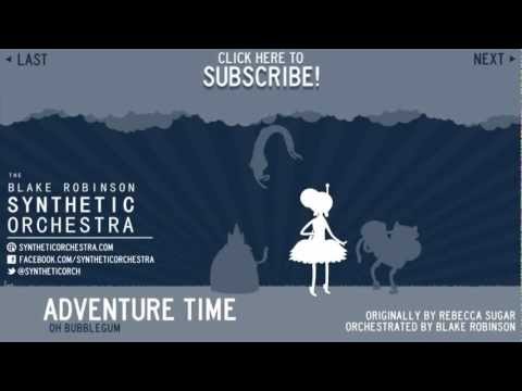 Adventure Time - Oh Bubblegum Orchestra