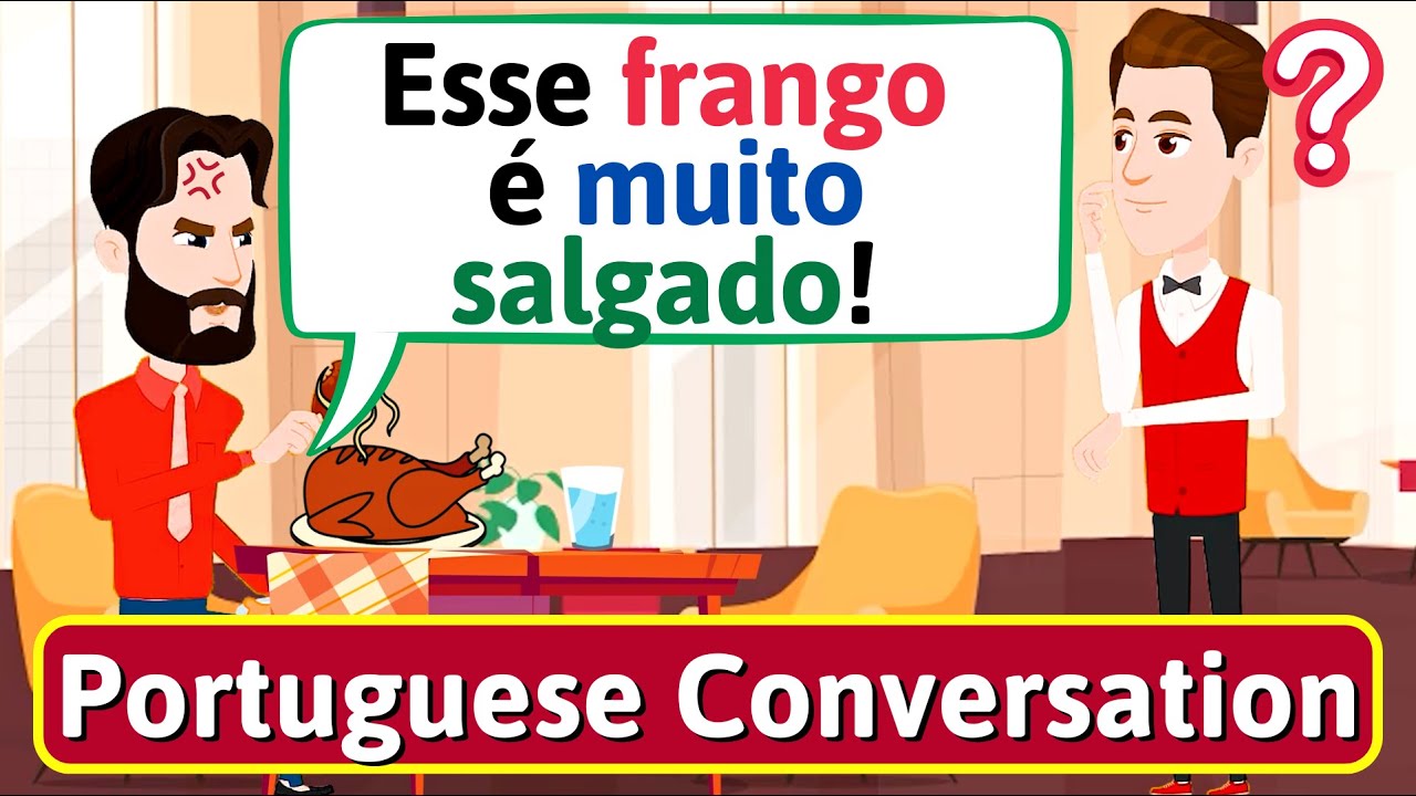 PORTUGUESE Conversation for Beginners (No restaurante) CONVERSA EM PORTUGUÊS