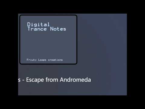 [Digital Trance Notes] Synthesis - Escape from Andromeda