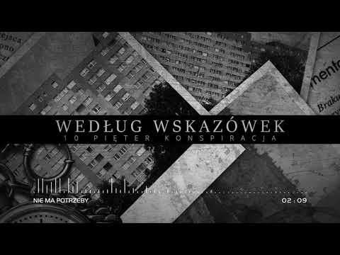 10 Pięter Konspiracja - Nie ma potrzeby