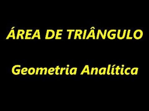área de triângulo 3. geometria analítica. exercício resolvido.
