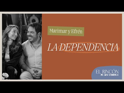 EPISODIO ESPECIAL | La Dependencia | Marimar Vega y Efrén Martínez