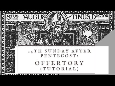 14th Sunday after Pentecost: Offertory - Immitet Angelus (Chant Tutorial)