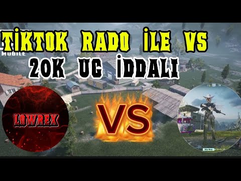 LOWREX | RADO İLE 20K UC İDDALI VS - PUBG MOBİLE 