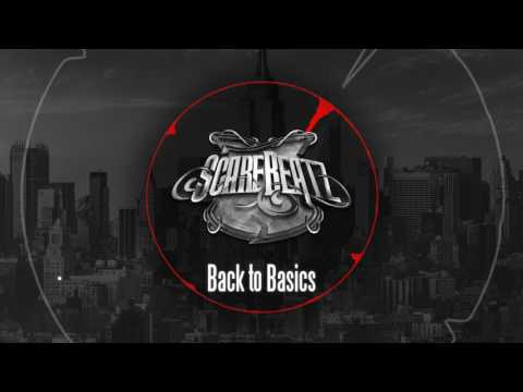 Scarebeatz - Back to Basics [Hype Eastcoast HipHop Beat]