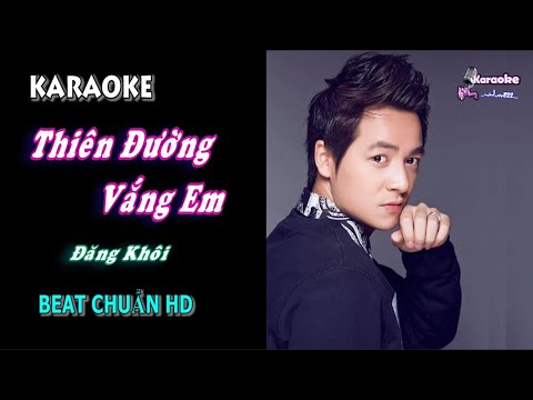 Thiên Đường Vắng Em (Đăng Khôi) - Karaoke minhvu822 || Beat Chuẩn 🎤