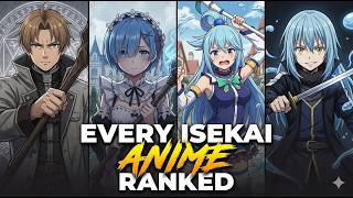 I Ranked Every Isekai Anime Worst To Best