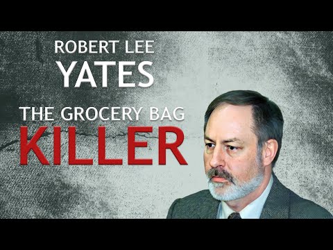 Serial Killer Documentary: Robert Lee Yates (The Grocery Bag Killer)