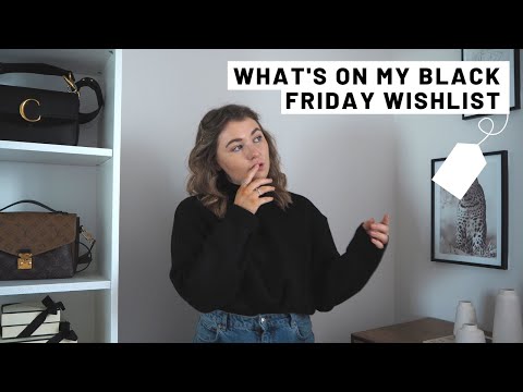 What's On My Black Friday Wishlist | BLACK FRIDAY CYBER WEEK 2020
