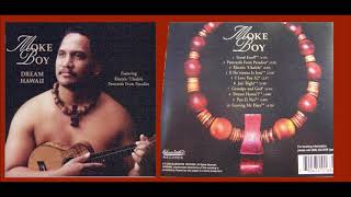 Moke Boy - Grandpa &amp; God (2000) Hawaian Gospel
