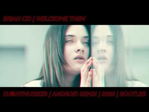 BRIAN CID | WELCOME THEMESU©HTMUSIKER | ANDROID REMIX | 2020 [PROGRESSIVE]