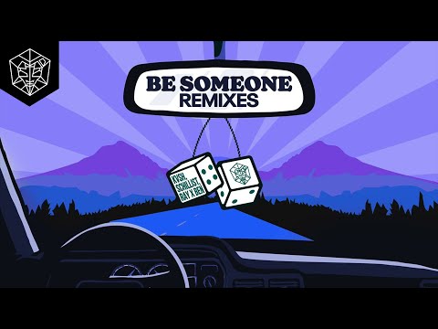 KVSH, Schillist, Ray X Ben - Be Someone (SHKHR Remix)