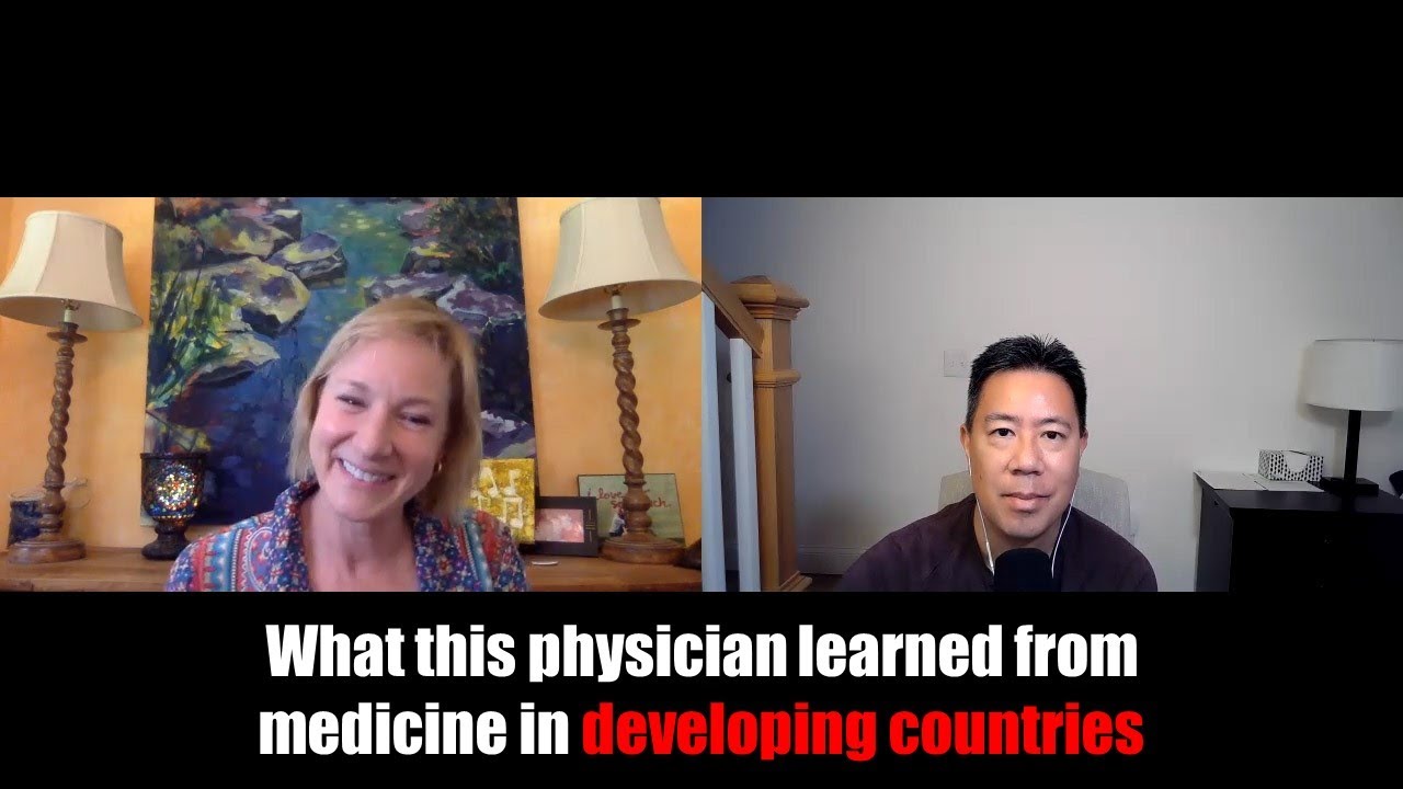 What this physician learned from medicine in developing countries