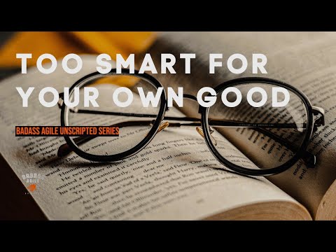 Too Smart For Your Own Good | Badass Unscripted