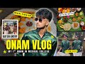 ONAM VLOG MY 1st ONAM CELEBRATION IN MEDICAL COLLEGE GOVT MEDICAL COLLEGE MANJERI