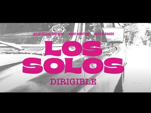 LOS SOLOS - Dirigible