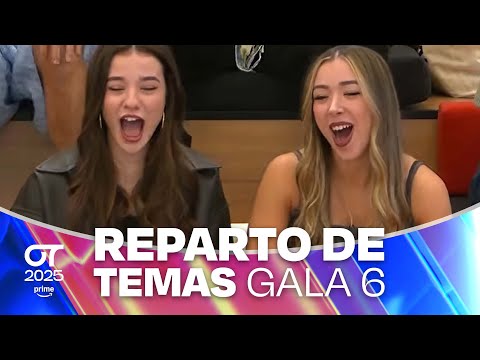 REPARTO de TEMAS | GALA 6 | OT 2025