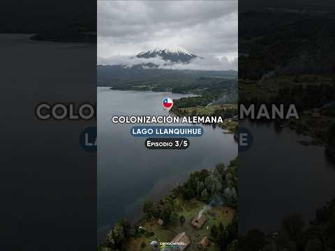 Ep.3/5 - Colonización Alemana del Lago Llanquihue #documental #chile #historia