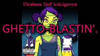 Mindless Self Indulgence - Step up, Ghetto Blaster [Lyrics] [HD]
