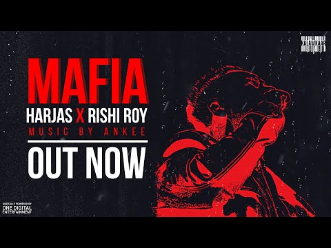MAFIA (LYRICAL VIDEO) | HARJAS FT. RISHI ROY | ANKEE | KALAMKAAR