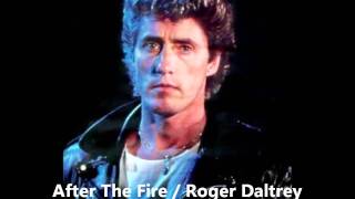 After The Fire / Roger Daltrey　（2011年11月3日　文化の日）