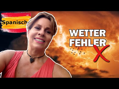 Spanisch: Alle Schüler bilden diese Sätze FALSCH  [Das Wetter] 40 Sätze - mit span. Untertiteln