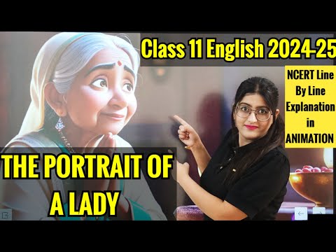 The portrait of a lady|The portrait of a lady class 11|The portrait of a lady Class 11 English