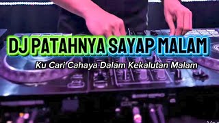 Download lagu DJ PATAHNYA SAYAP MALAM | KU CARI CAHAYA DALAM KEKALUTAN CINTA VIRAL TIKTOK mp3 Download lagu DJ PATAHNYA SAYAP MALAM | KU CARI CAHAYA DALAM KEKALUTAN CINTA VIRAL TIKTOK mp3