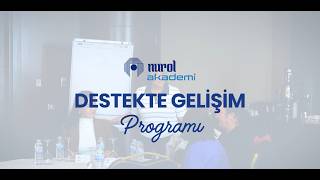 Nurol Akademi | Destekte Gelişim Programı