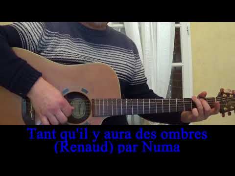 Tant Qu'il Y Aura Des Ombres - Renaud