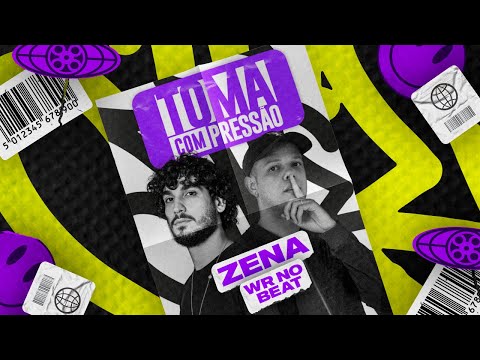 Zena - Toma Com Pressão (feat. WR no Beat) [Official Music Video]