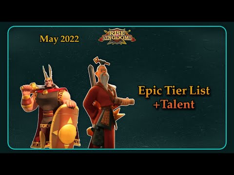 Epic Commanders Tier List and Talent - Rise of Kingdoms