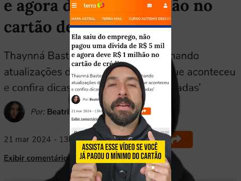 Pagar o mínimo da fatura…