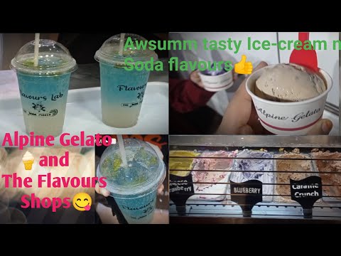 Alpine Gelato_Ice-cream shop||The Flavours Soda flavours,Coffee n Milk shake shop@AmbreenHumayunArts