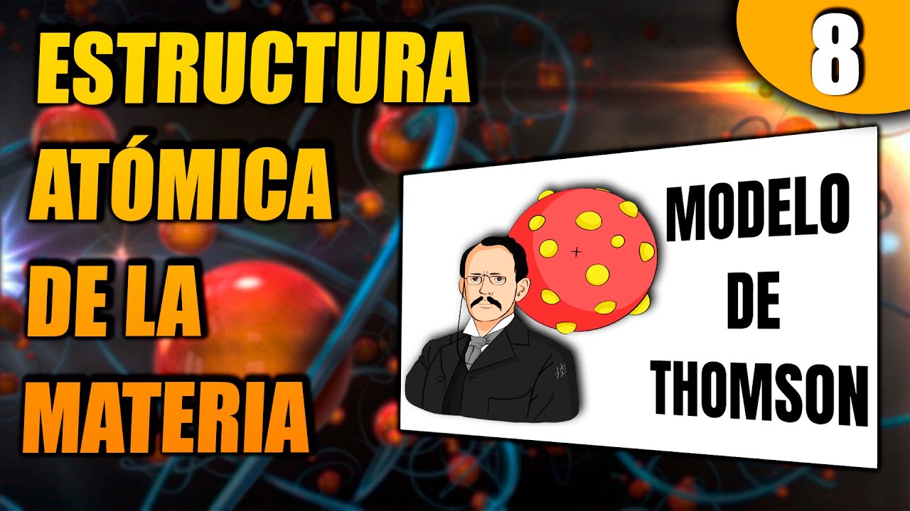 🎂 ¿Qué es el MODELO de THOMSON ⚛️ o MODELO del BUDÍN de PASAS?