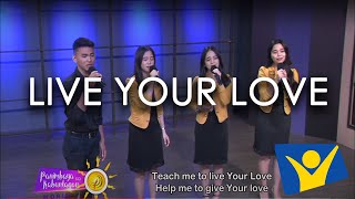 Live Your Love | The Builders
