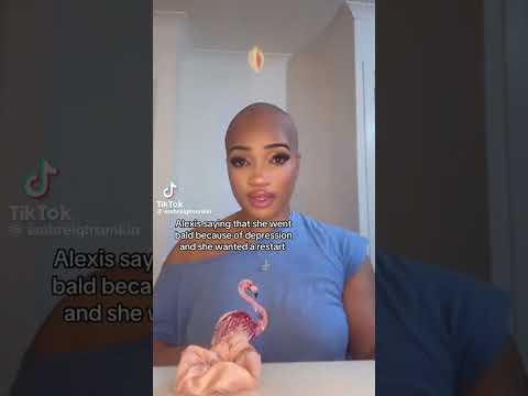 Alexis went bald #viral #foryoupage #blowup