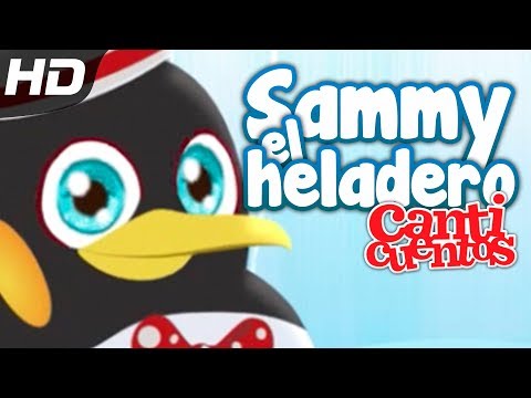 Sammy El Heladero, Canticuentos - Kids Song