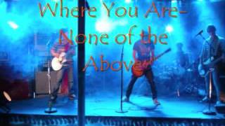Where You Are by None of the Above