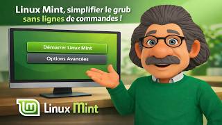 Linux Mint, simplifier le grub en GUI sur Linux Mint !